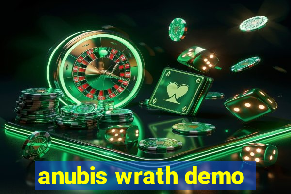 anubis wrath demo